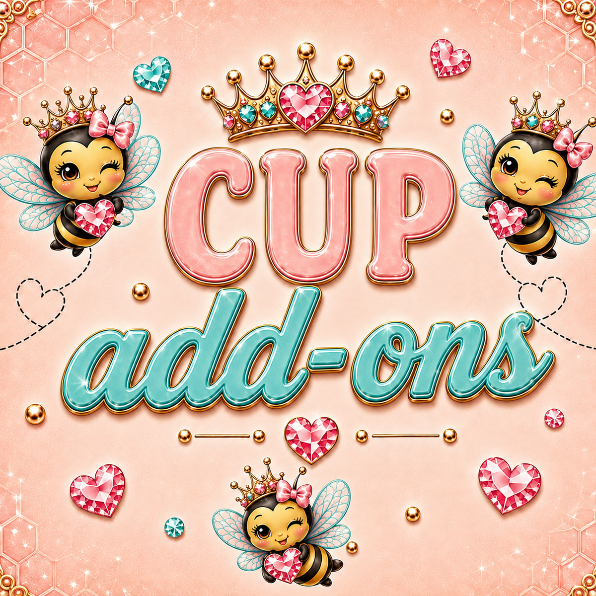 Cup Add-Ons